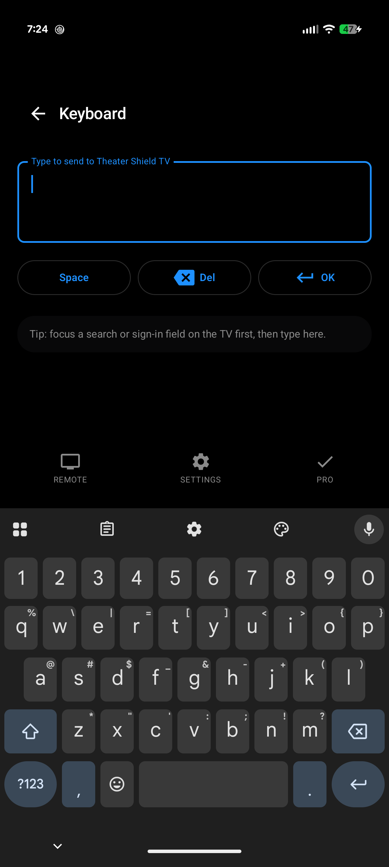 Keyboard screen for typing directly into the TV's focused field